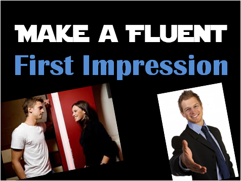 Fluent first impression