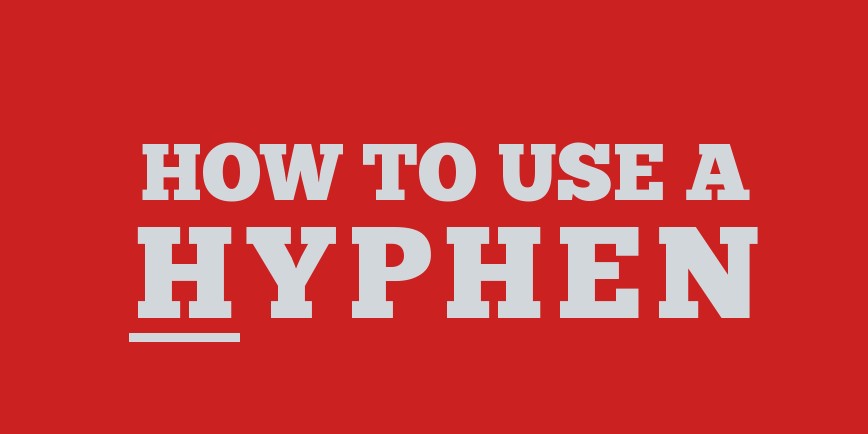 How to use a hyphen